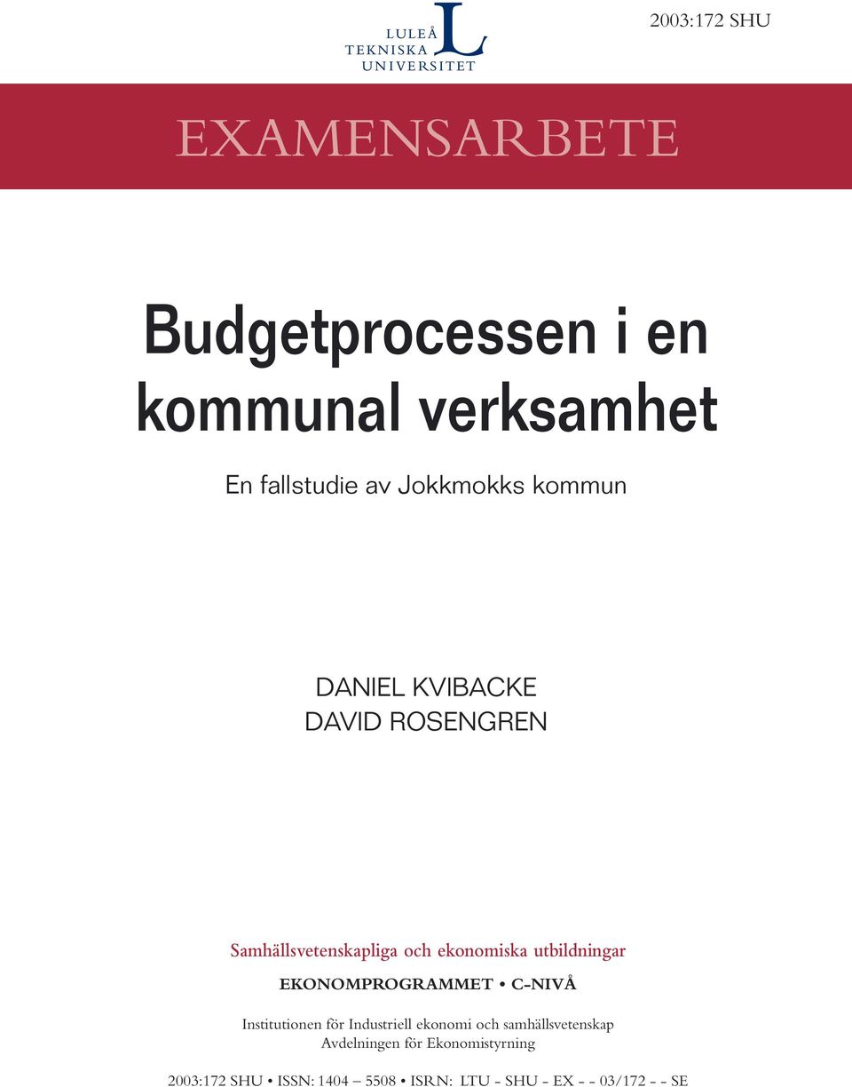 utbildningar EKONOMPROGRAMMET C-NIVÅ Institutionen för Industriell ekonomi och