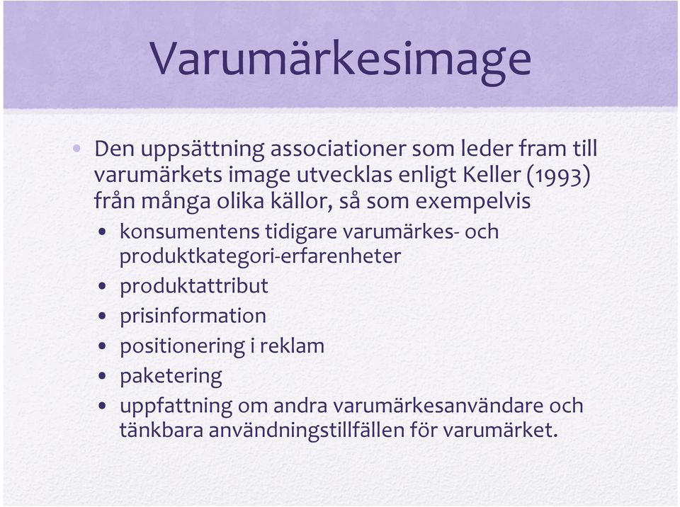 varumärkes och produktkategori erfarenheter produktattribut prisinformation positionering i