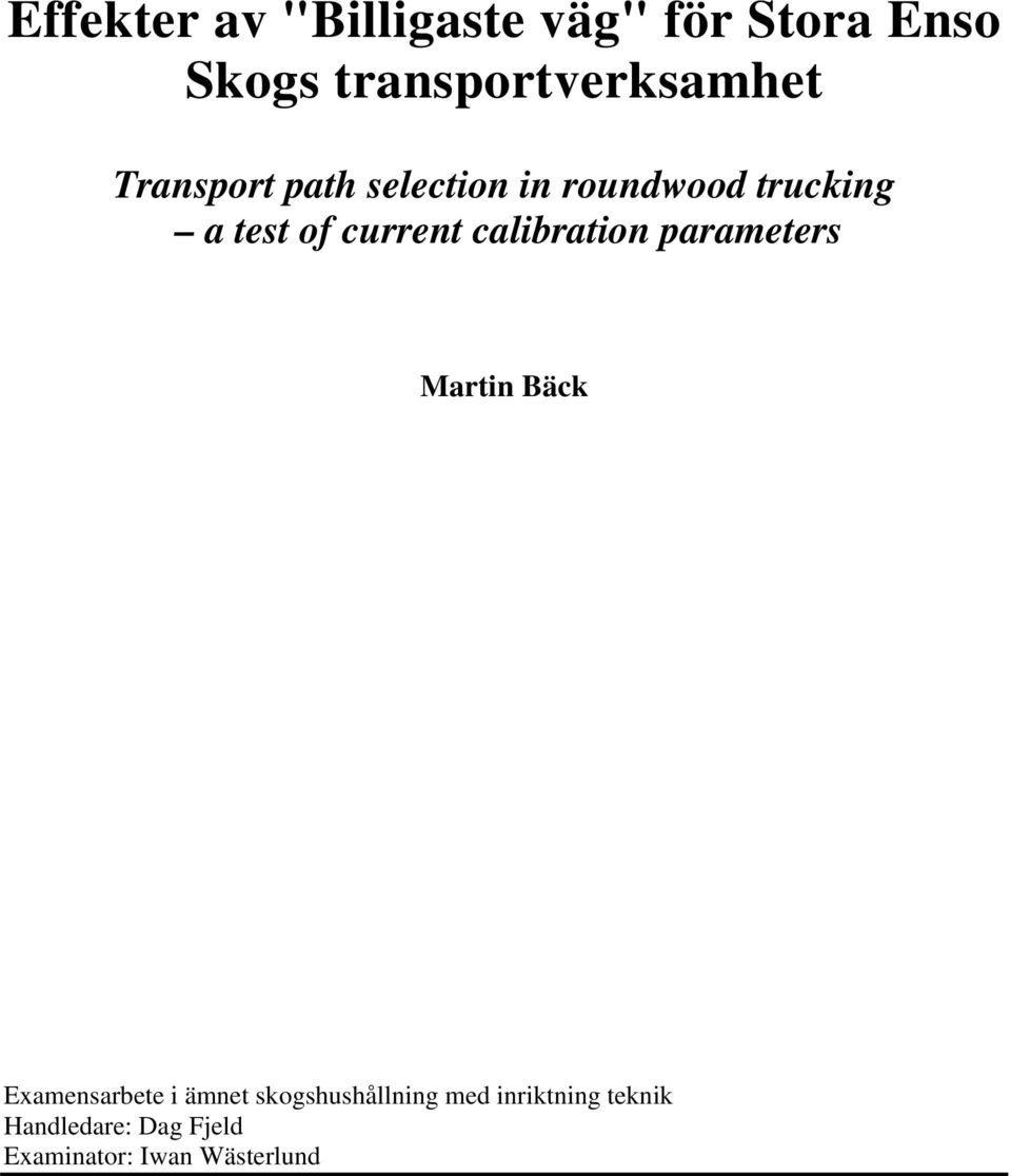 calibration parameters Martin Bäck Examensarbete i ämnet