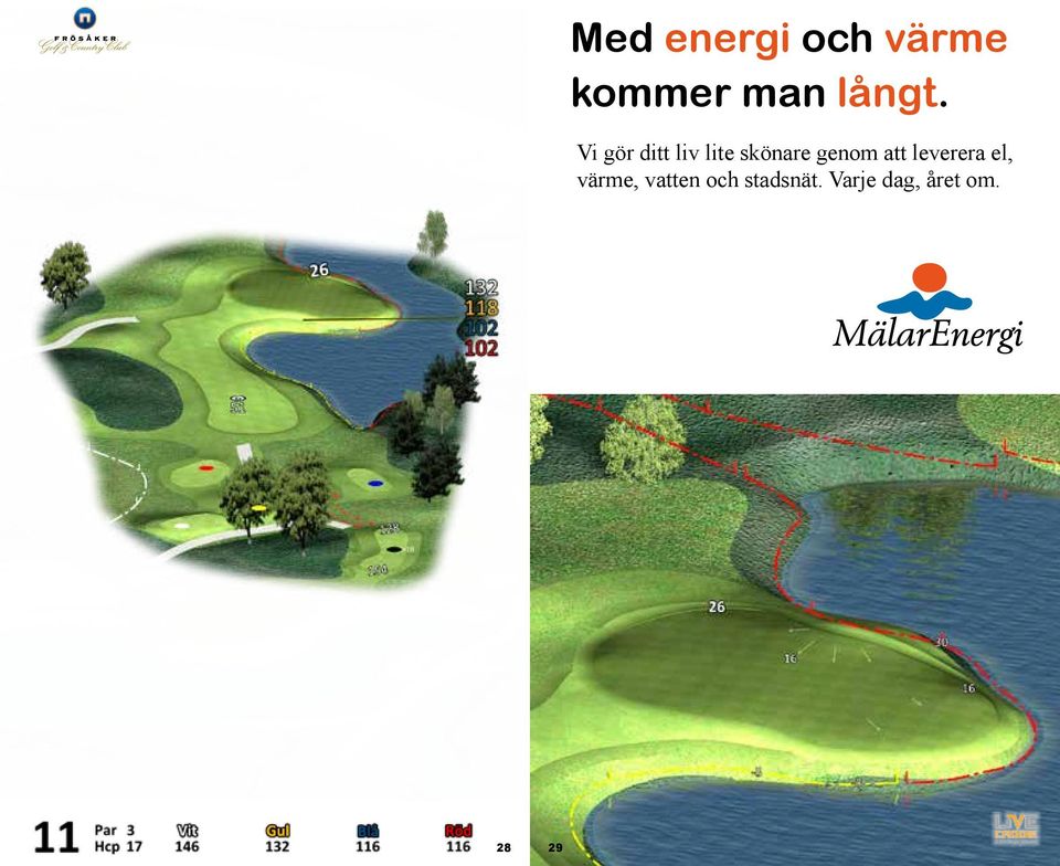 Vi gör ditt liv lite skönare genom