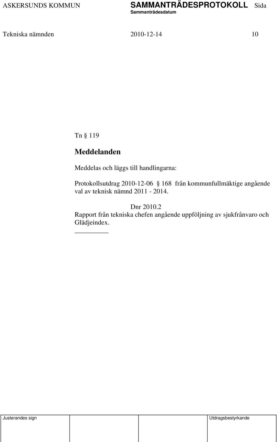 kommunfullmäktige angående val av teknisk nämnd 2011-2014. Dnr 2010.