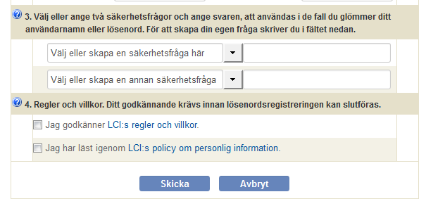 Skapande av användar-id och inloggning Sida 5 / 12 Frågor gällande identifiering kan växlas.
