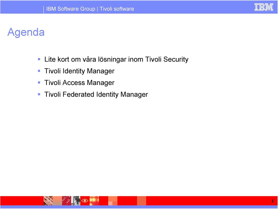 Identity Manager Tivoli Access