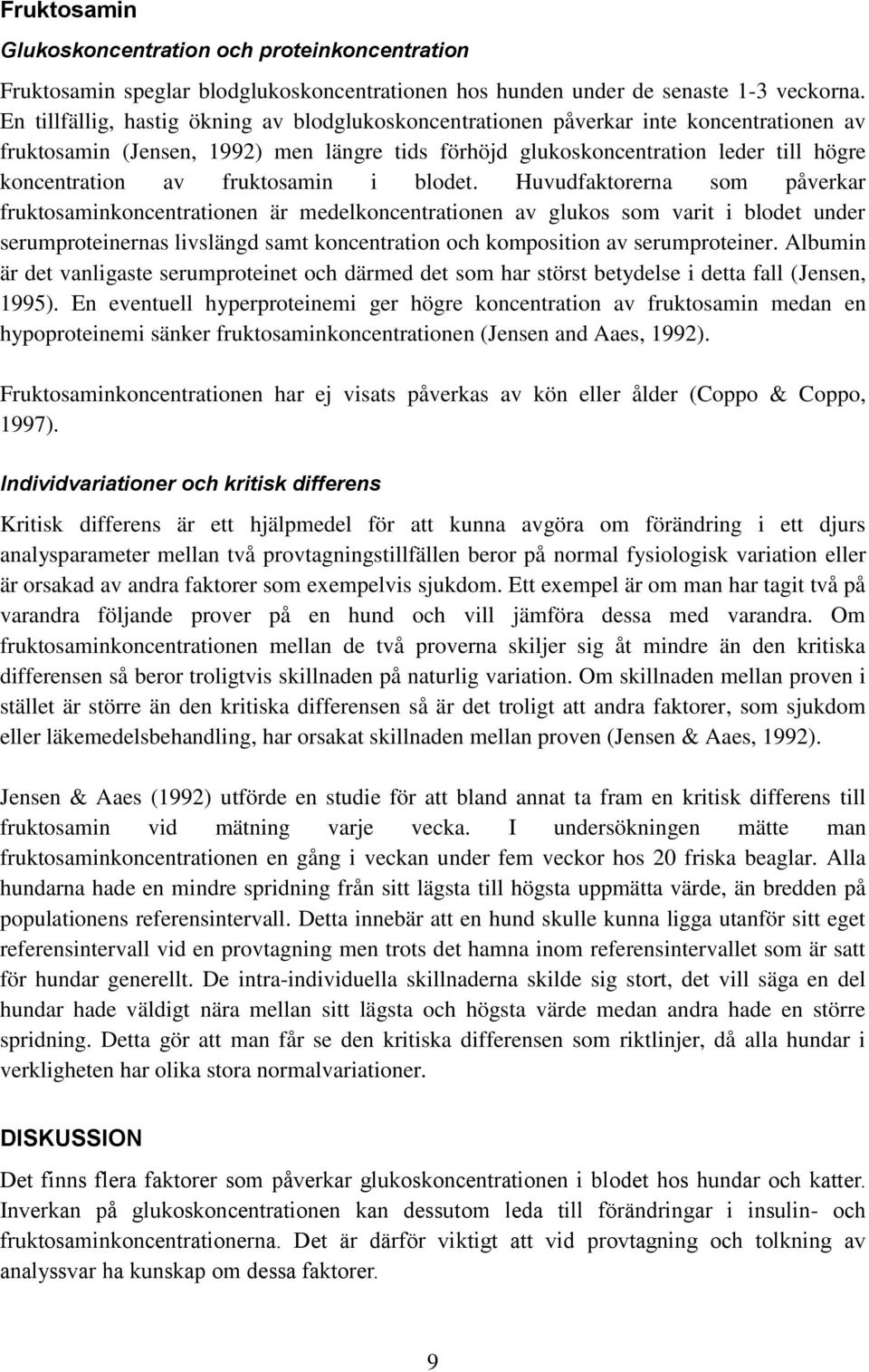 fruktosamin i blodet.