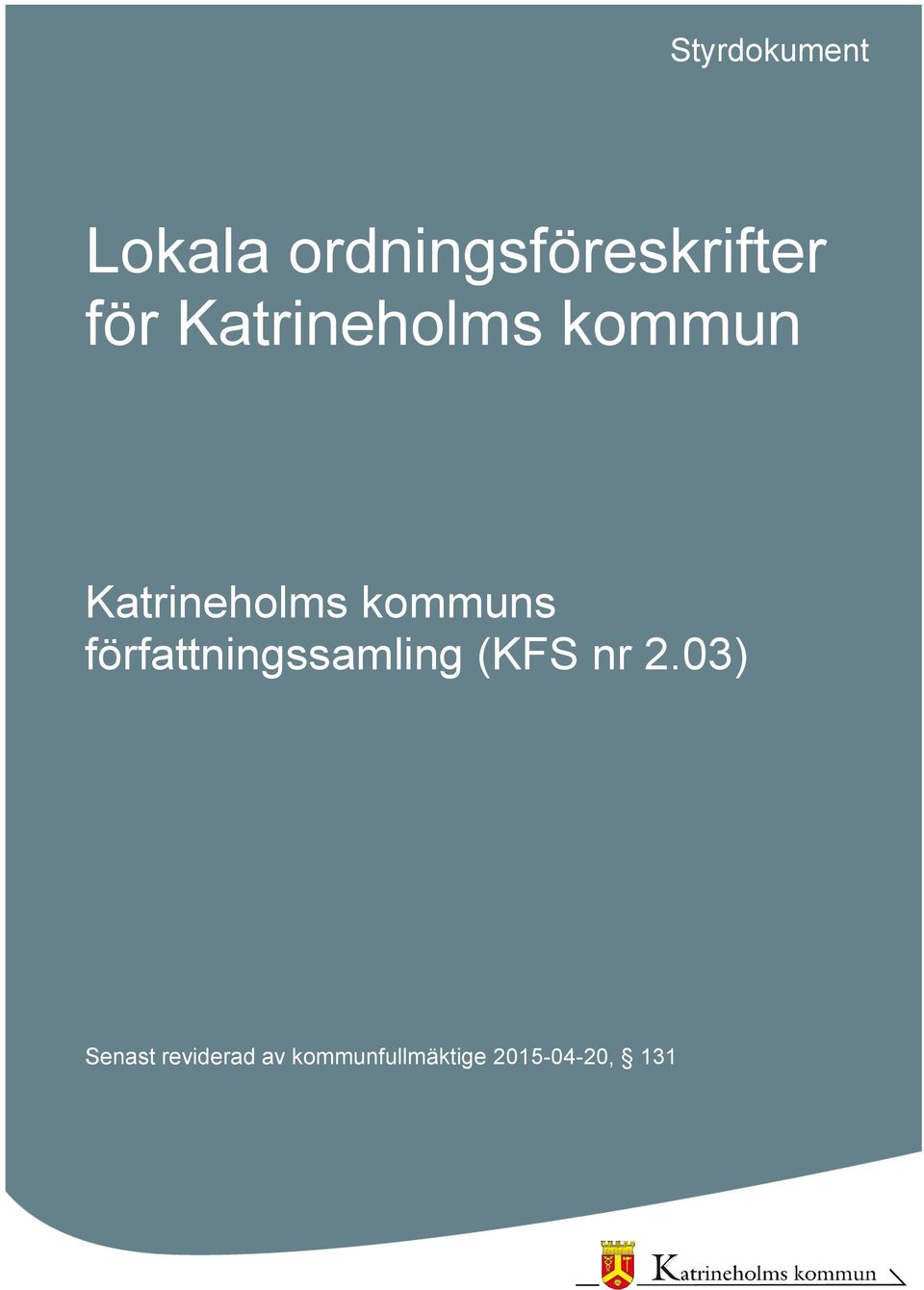 kommuns författningssamling (KFS nr 2.