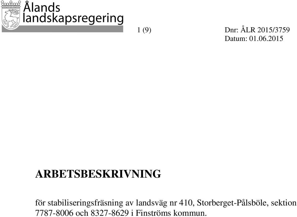 stabiliseringsfräsning av landsväg nr