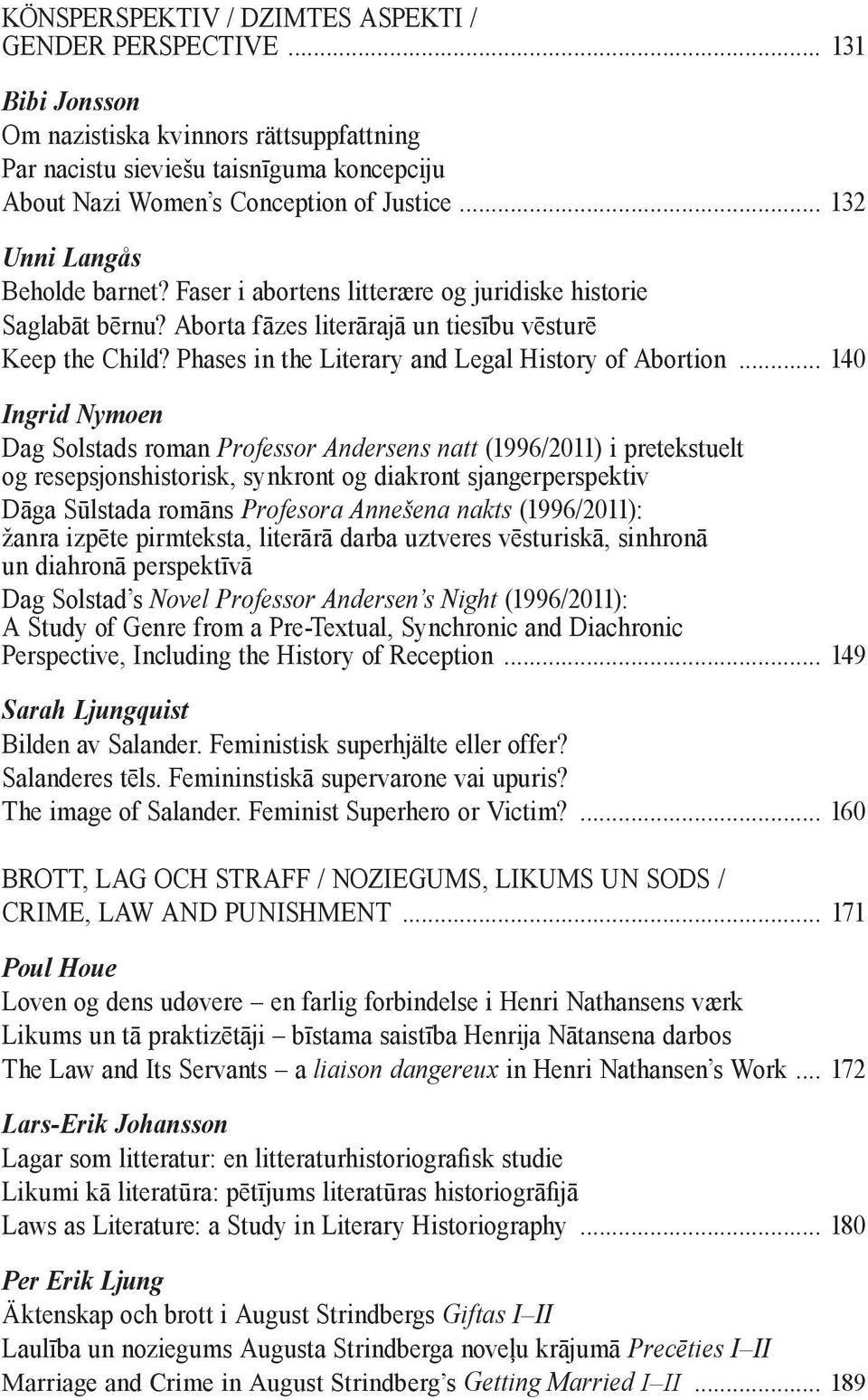 Phases in the Literary and Legal History of Abortion.