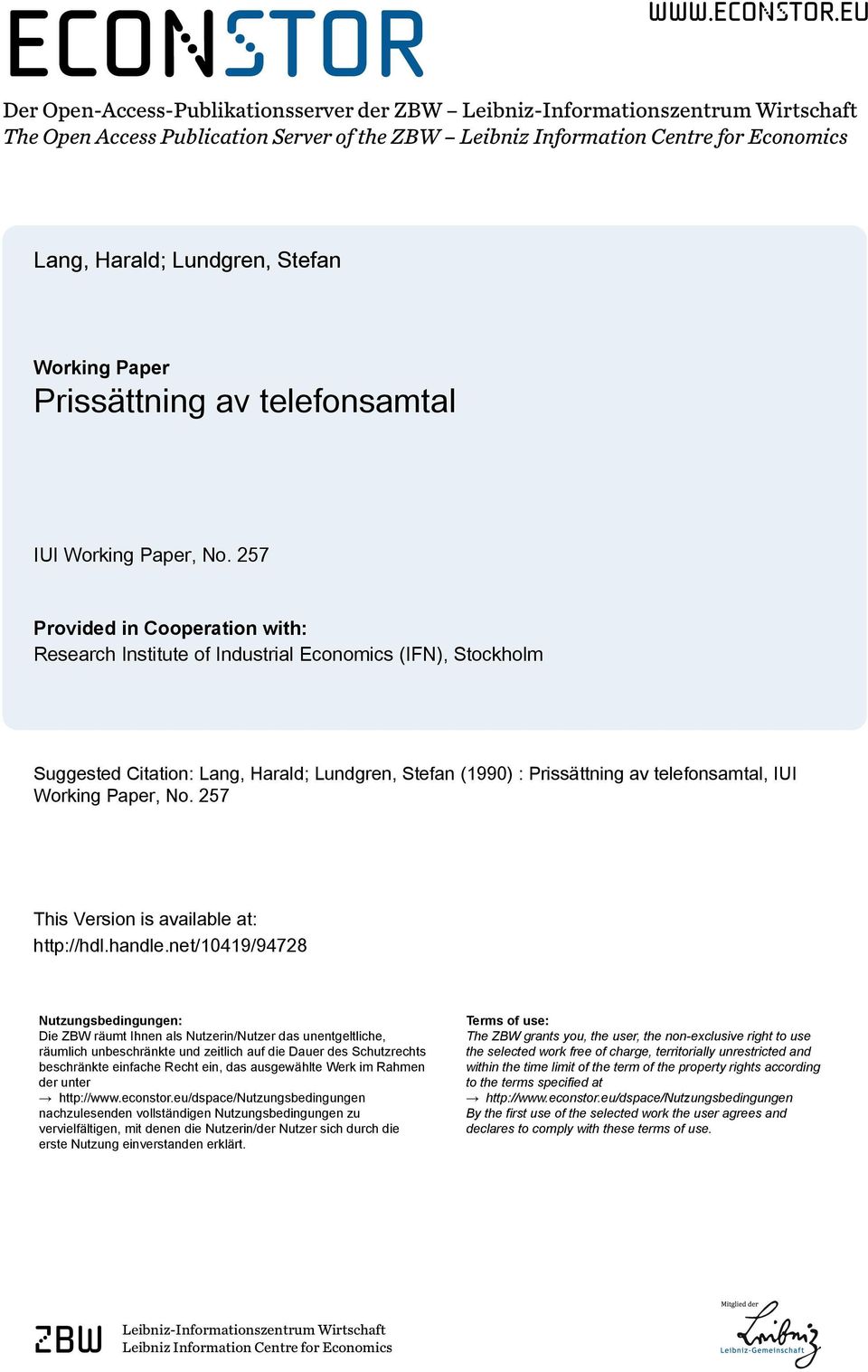 eu Der Open-Access-Publikationsserver der ZBW Leibniz-Informationszentrum Wirtschaft The Open Access Publication Server of the ZBW Leibniz Information Centre for Economics Lang, Harald; Lundgren,