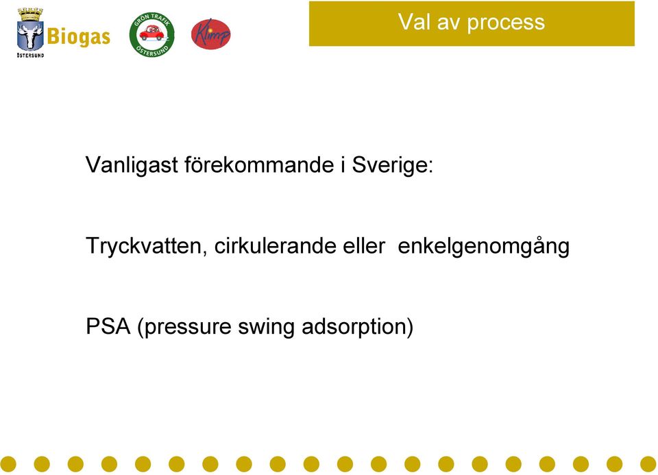 Tryckvatten, cirkulerande eller