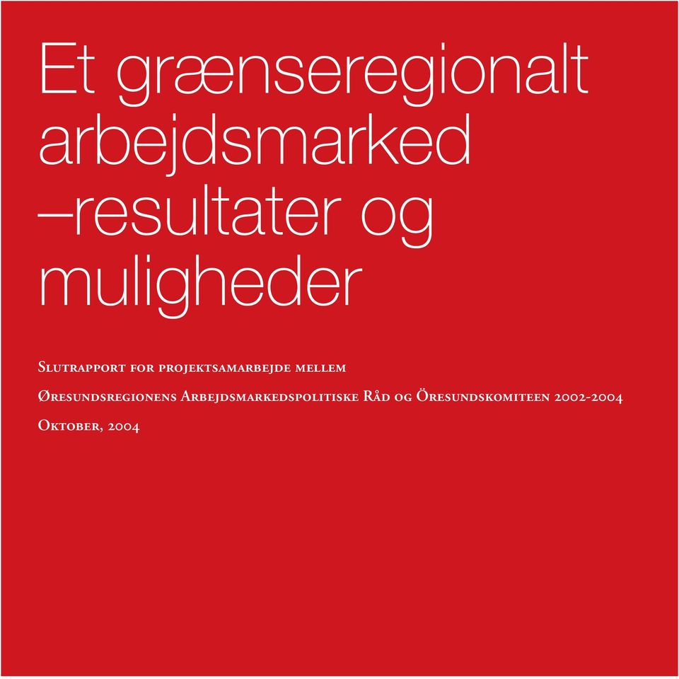 mellem Øresundsregionens