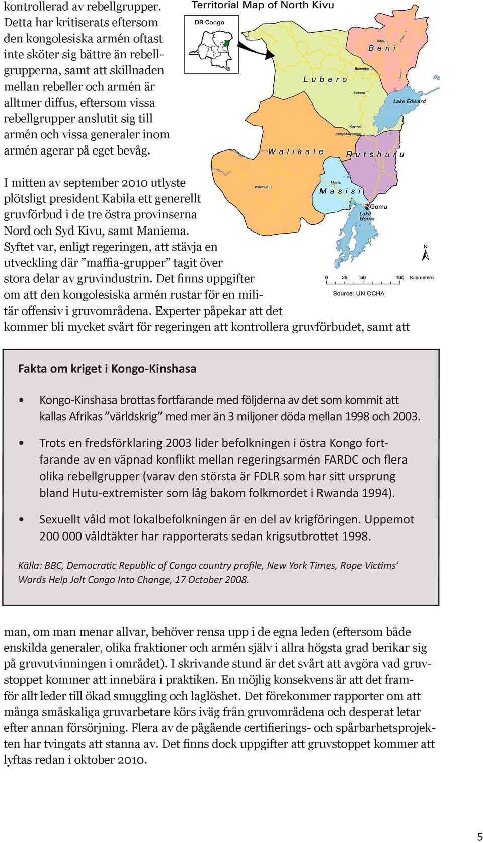 anslutit sig till armén och vissa generaler inom armén agerar på eget bevåg.