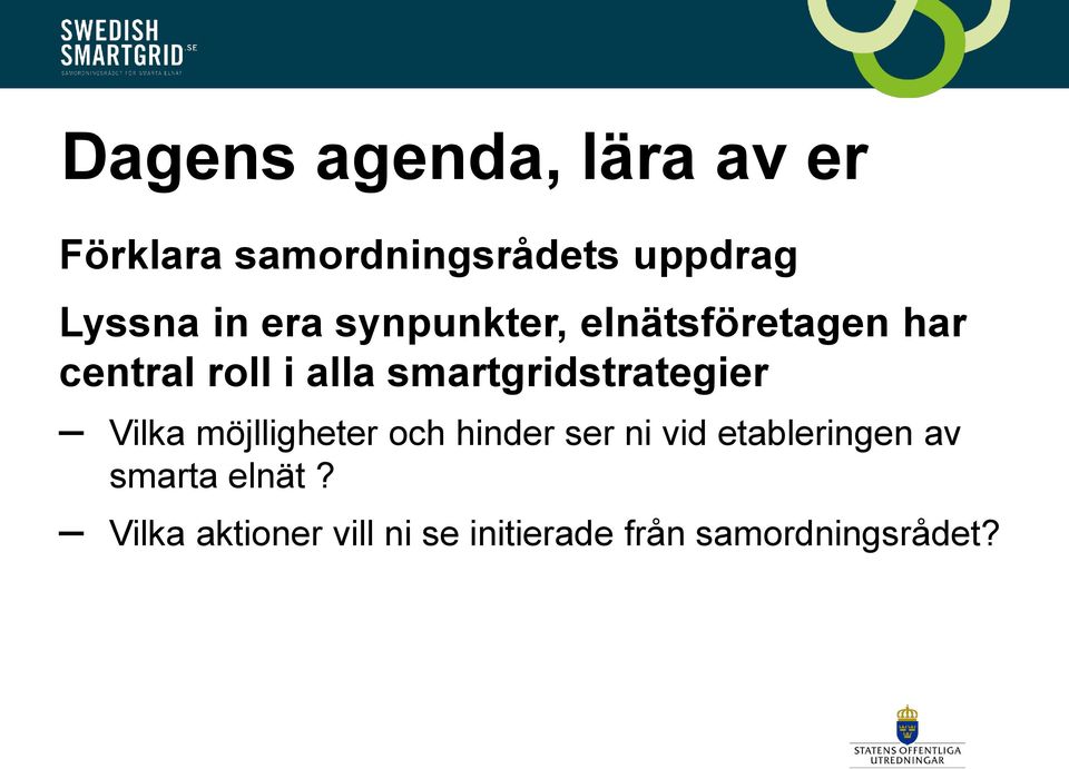 smartgridstrategier Vilka möjlligheter och hinder ser ni vid