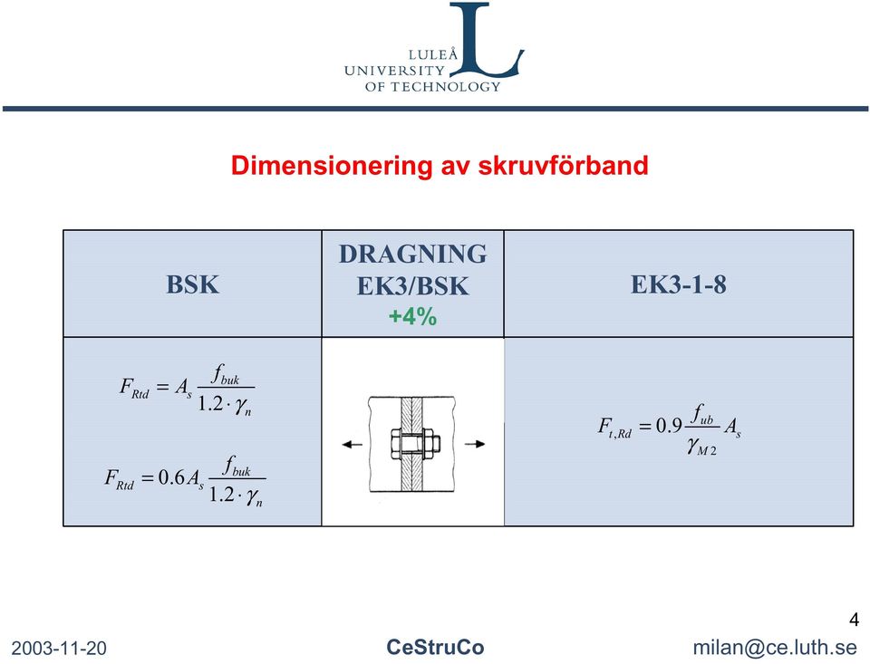 Rtd buk = As 1.2 γ n buk = 0.