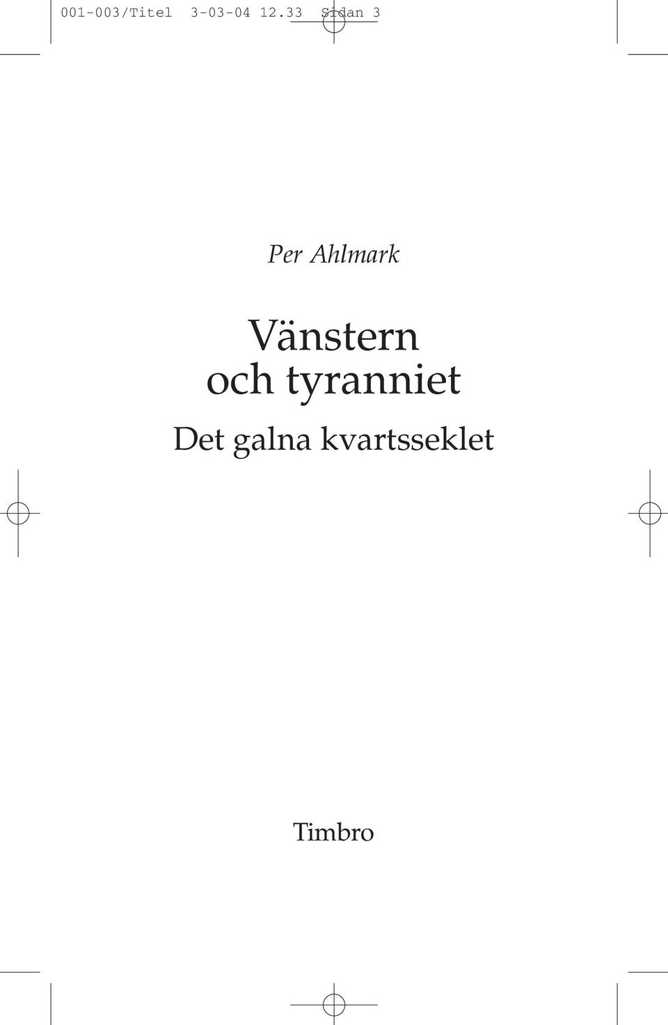 Vänstern och tyranniet