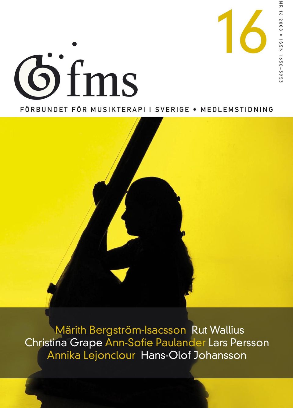 N G Märith Bergström-Isacsson Rut Wallius Christina Grape