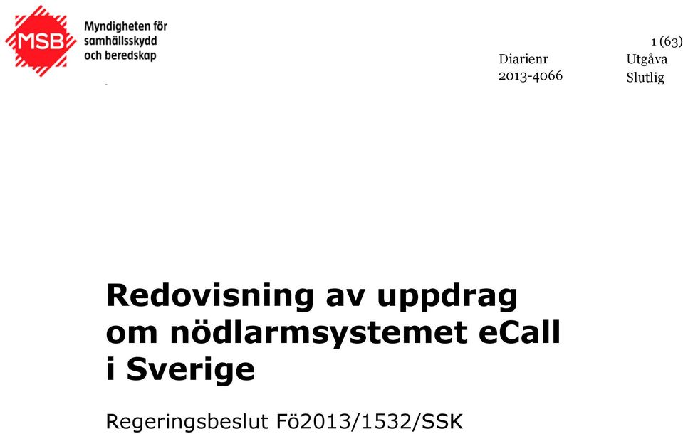 uppdrag om nödlarmsystemet ecall