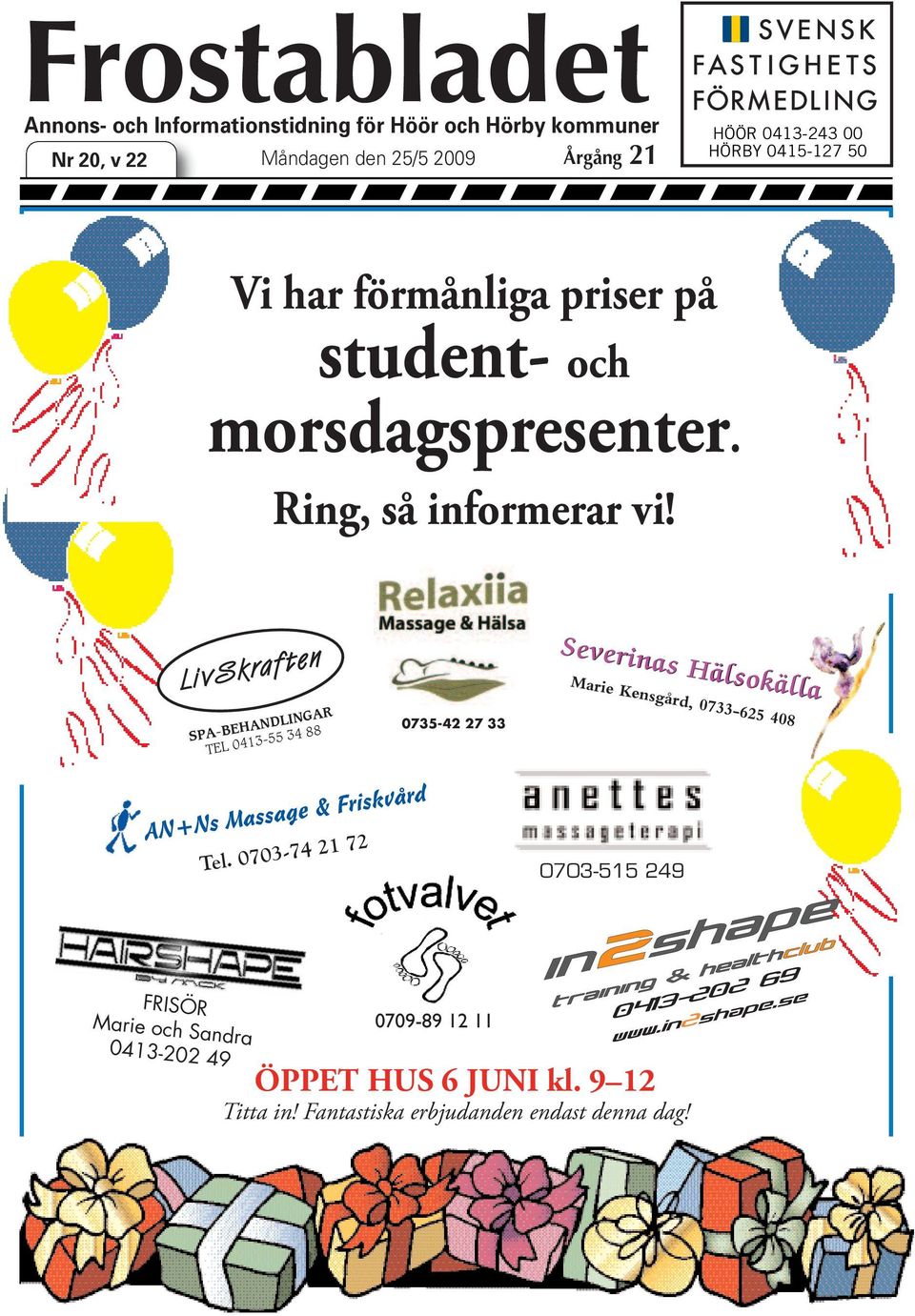 Severinas Hälsokälla Marie Kensgård, 0733-625 408 SPA-BEHANDLINGAR TEL 0413-55 34 88 0735-42 27 33 Tel.