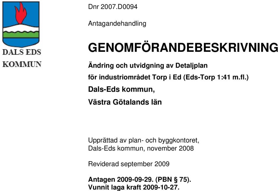 Detaljplan för industriområdet Torp i Ed (Eds-Torp 1:41 m.fl.