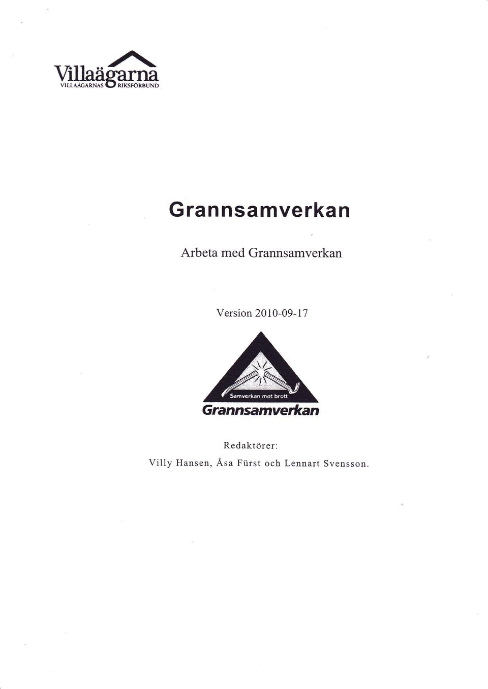 2010-09-17 Grannsmvefian