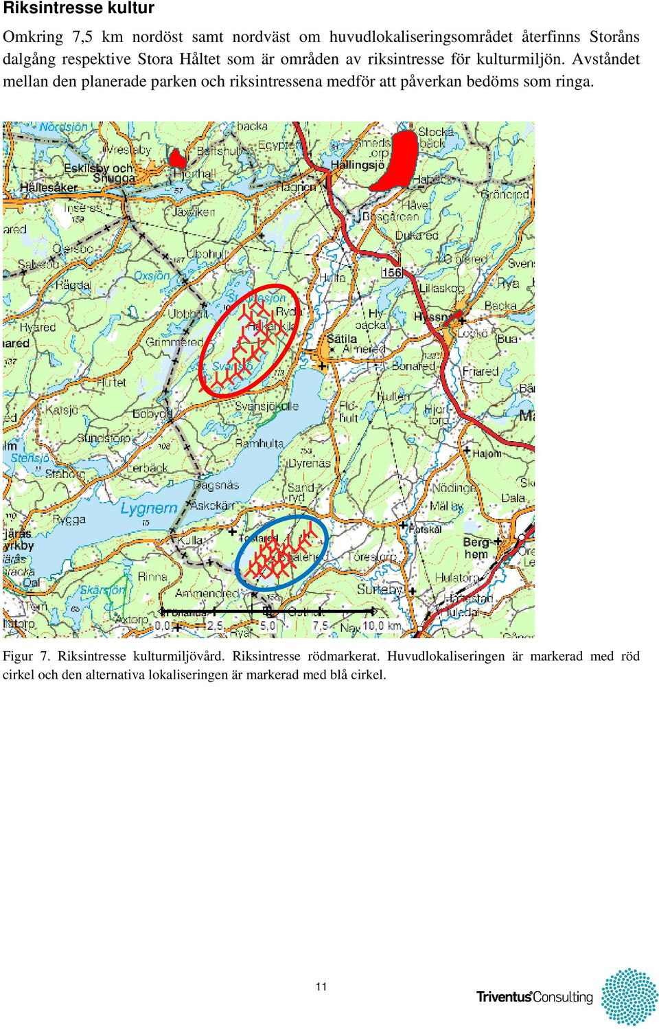 Avståndet mellan den planerade parken och riksintressena medför att påverkan bedöms som ringa. Figur 7.