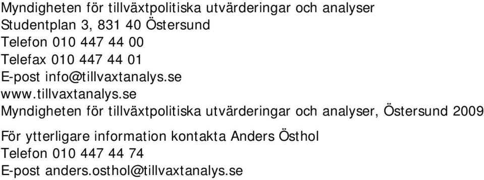 se www.tillvaxtanalys.