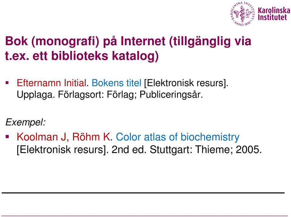 Bokens titel [Elektronisk resurs]. Upplaga.