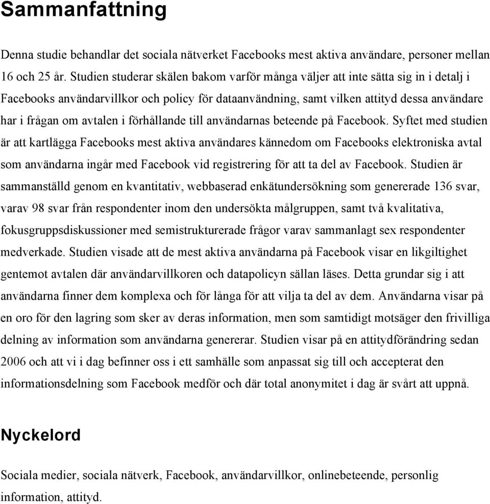 i förhållande till användarnas beteende på Facebook.