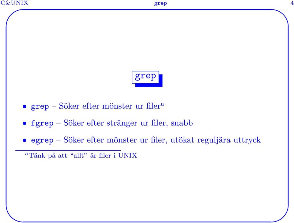 snabb egrep Söker efter mönster ur filer, utökat