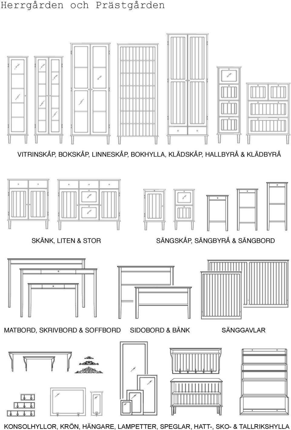 LINNESKÅP, KLÄDSKÅP, HALLBYRÅ & KLÄDBYRÅ!