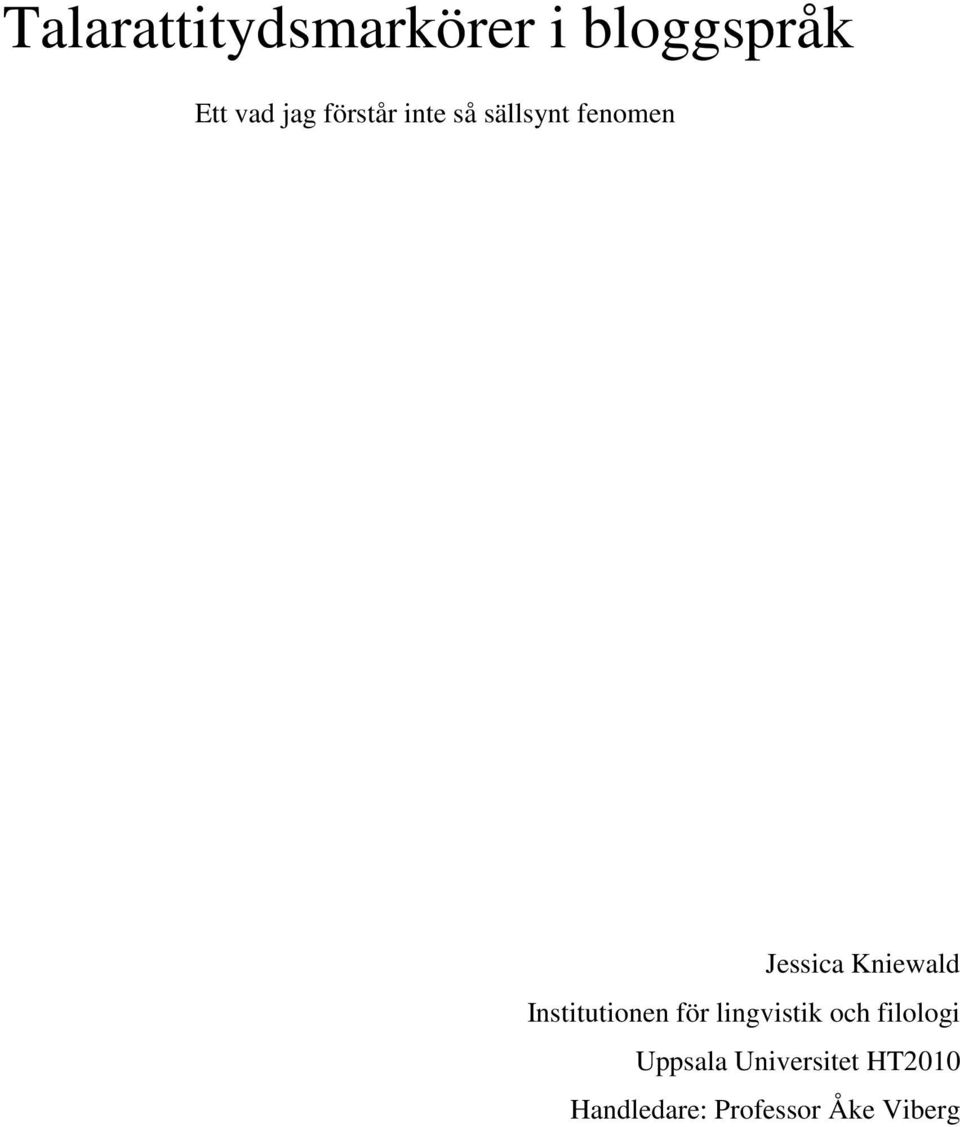 Institutionen för lingvistik och filologi Uppsala