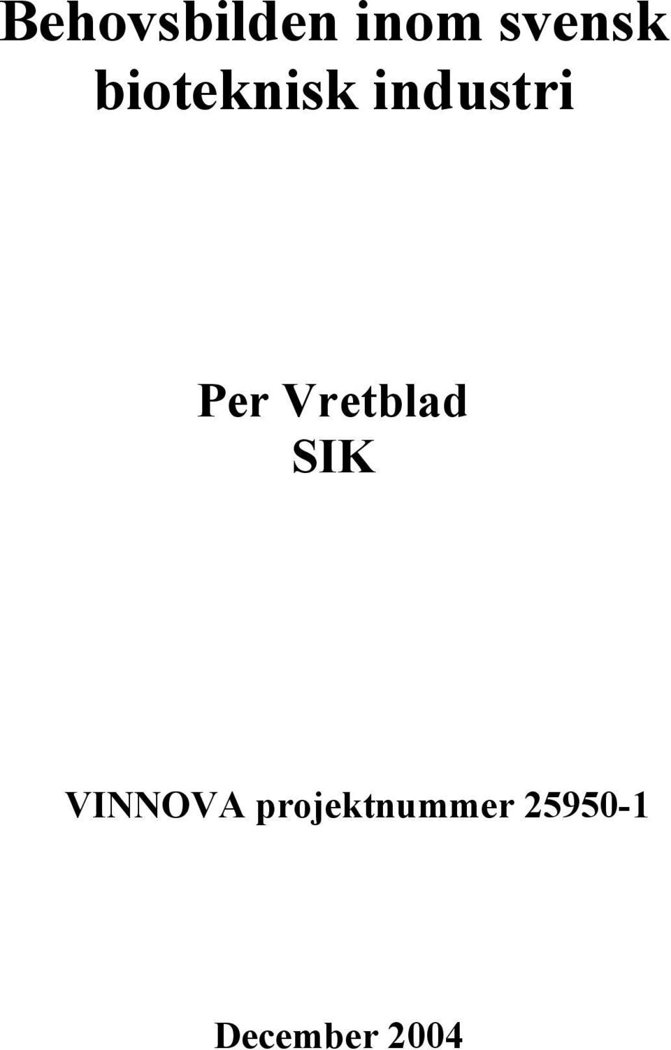 Vretblad SIK VINNOVA