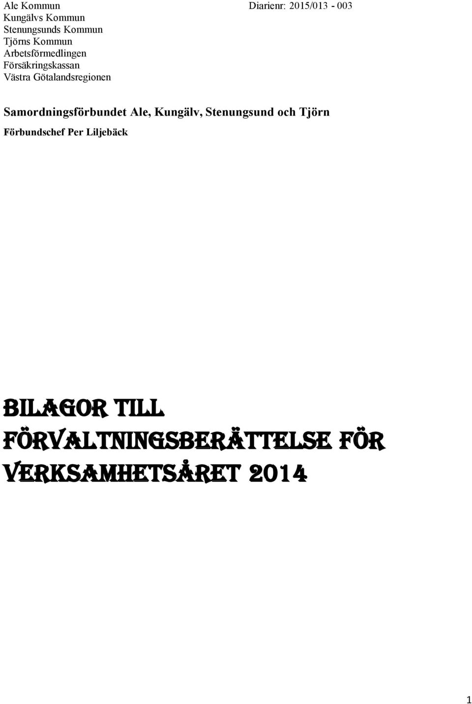 Götalandsregionen Samordningsförbundet Ale, Kungälv, Stenungsund och