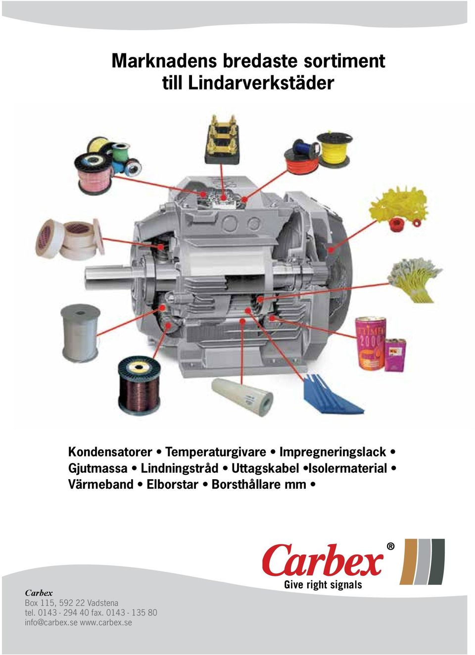 Isolermaterial Värmeband Elborstar Borsthållare mm Carbex Box 115, 592 22