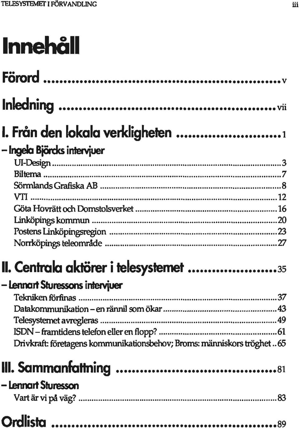 kommun 20 Postens Linköpingsregion 23 Nonköpingß teleområde 27 II.