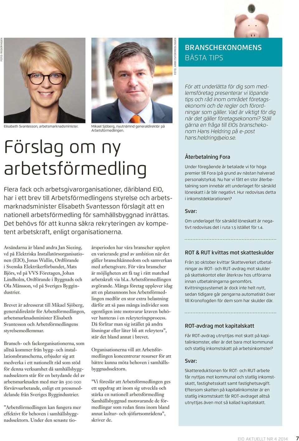 en nationell arbetsförmedling för samhällsbyggnad inrättas. Det behövs för att kunna säkra rekryteringen av kompetent arbetskraft, enligt organisationerna.