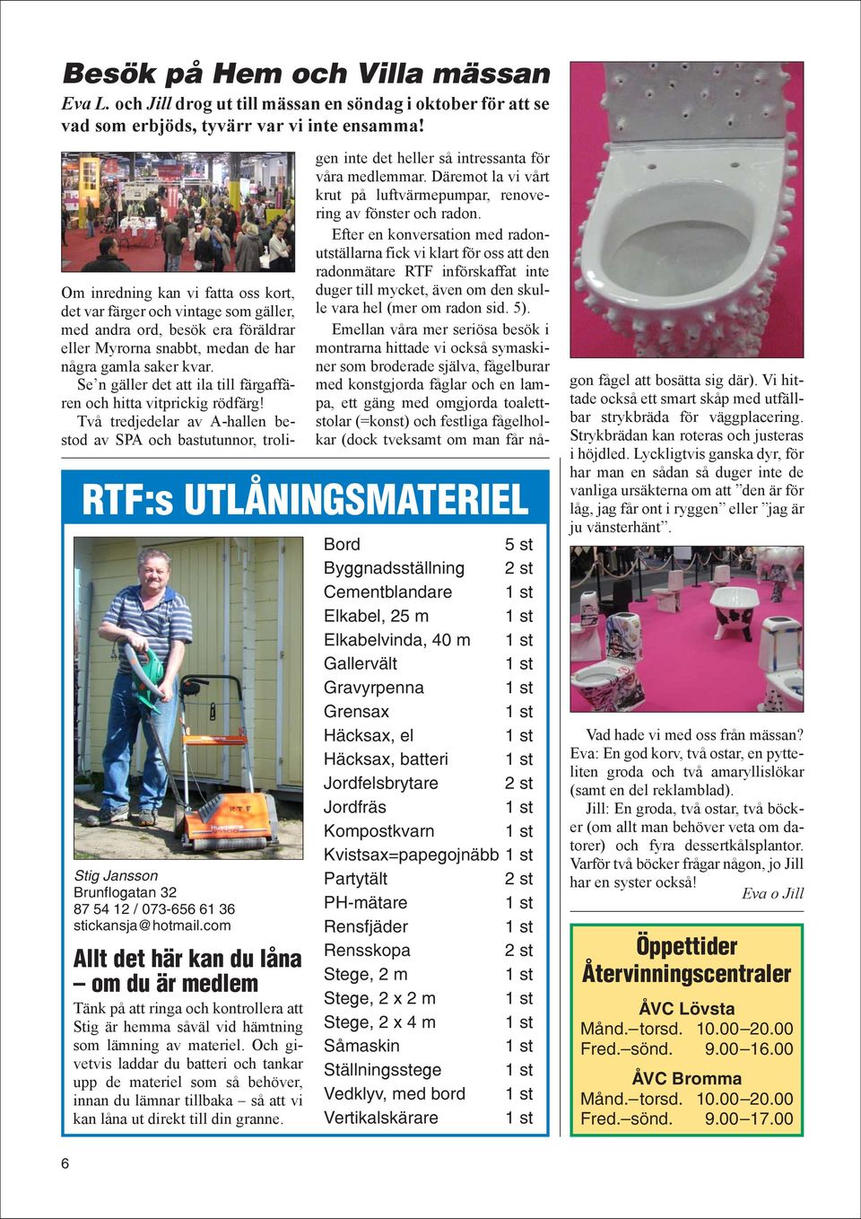 Se n gäller det att ila till färgaffären och hitta vitprickig rödfärg!