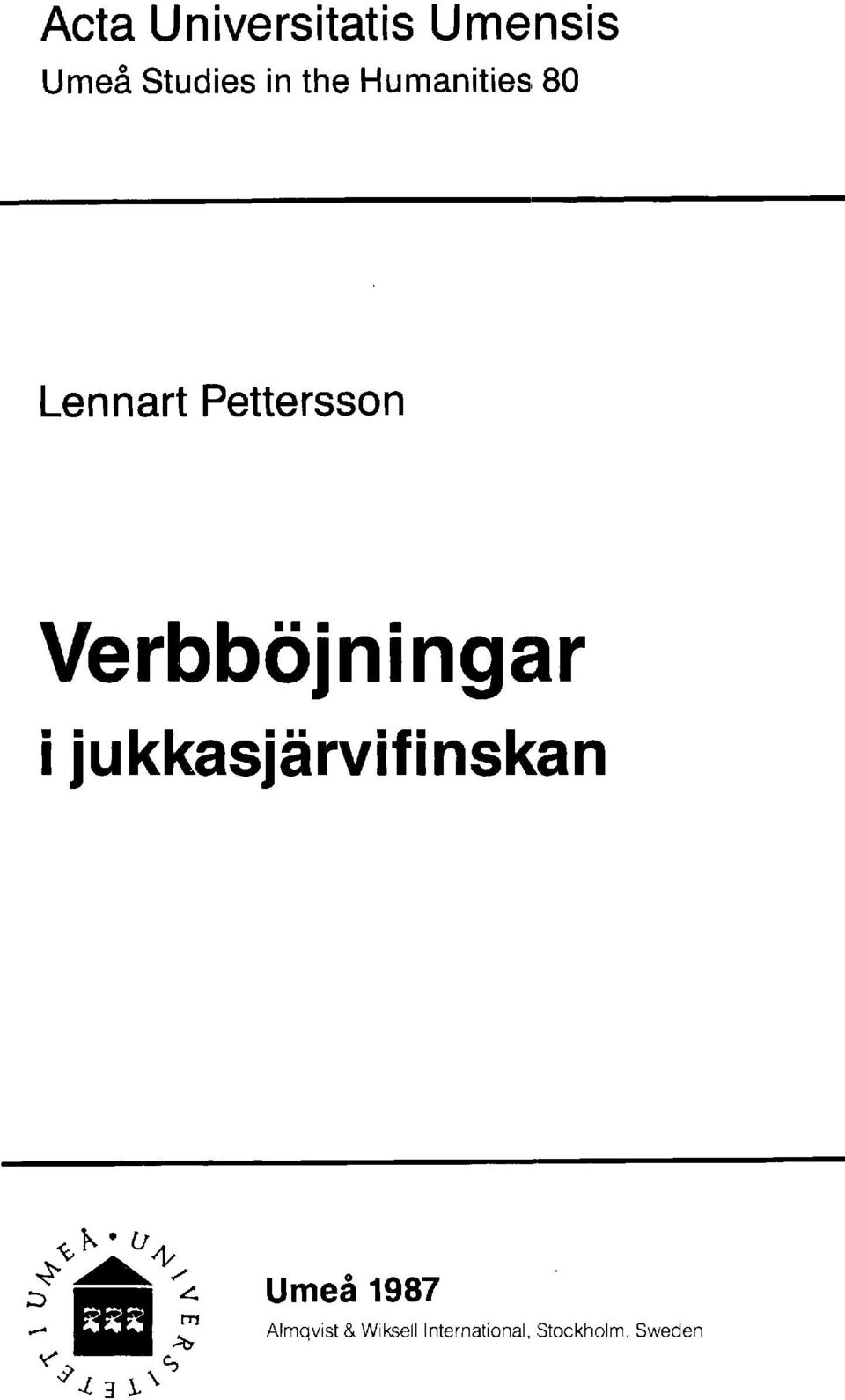 Verbböjningar i jukkasjärvifinskan Umeå