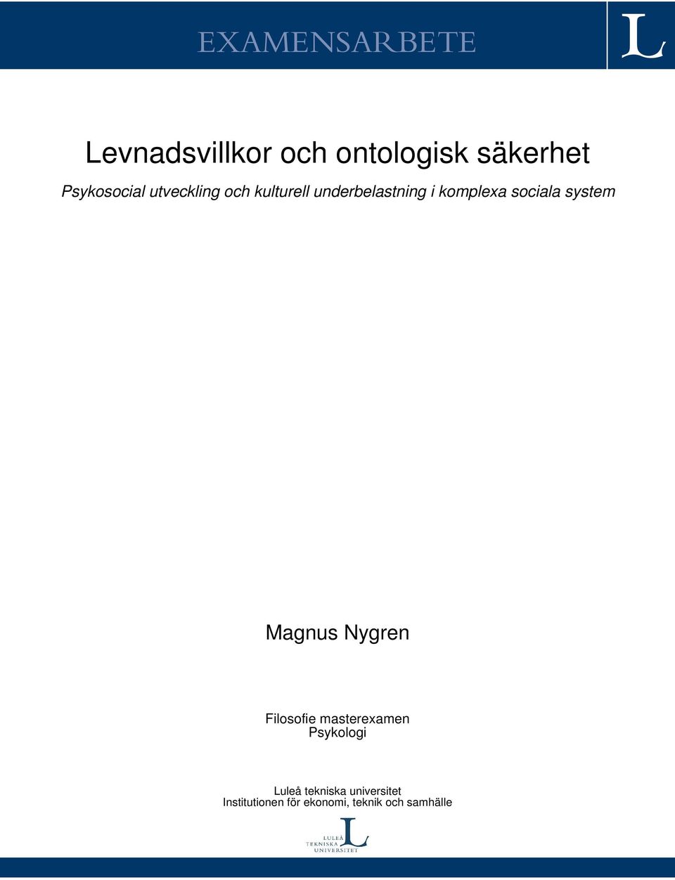 komplexa sociala system Magnus Nygren Filosofie masterexamen