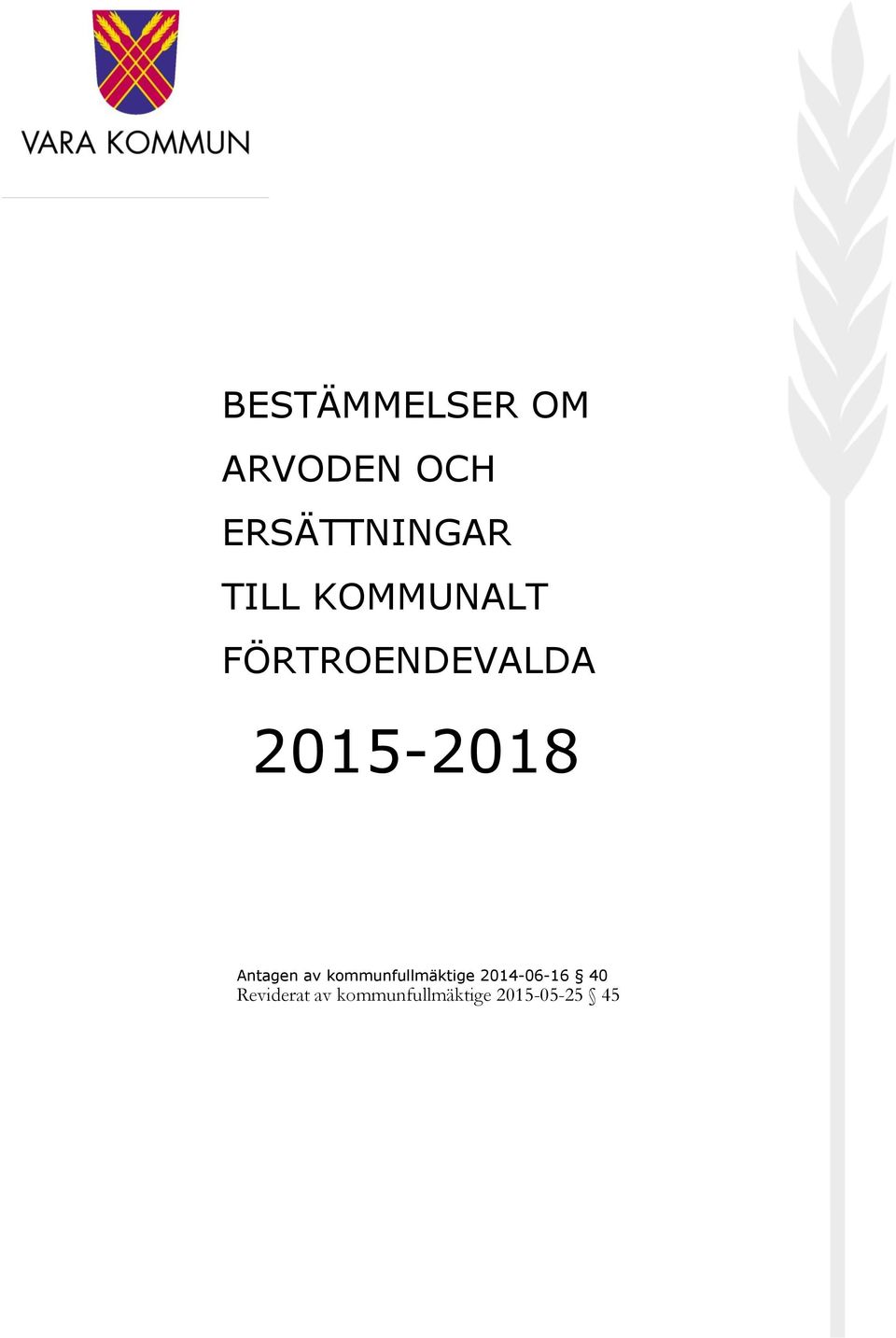 Antagen av kommunfullmäktige 2014-06-16 40