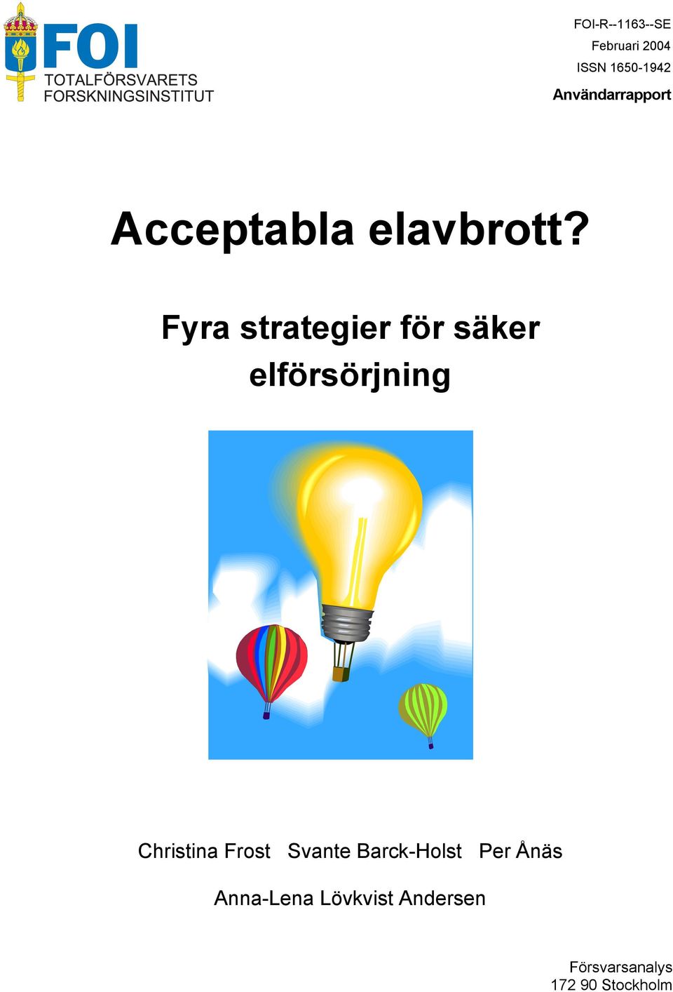 Fyra strategier för säker elförsörjning Christina