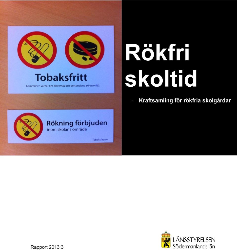 rökfria