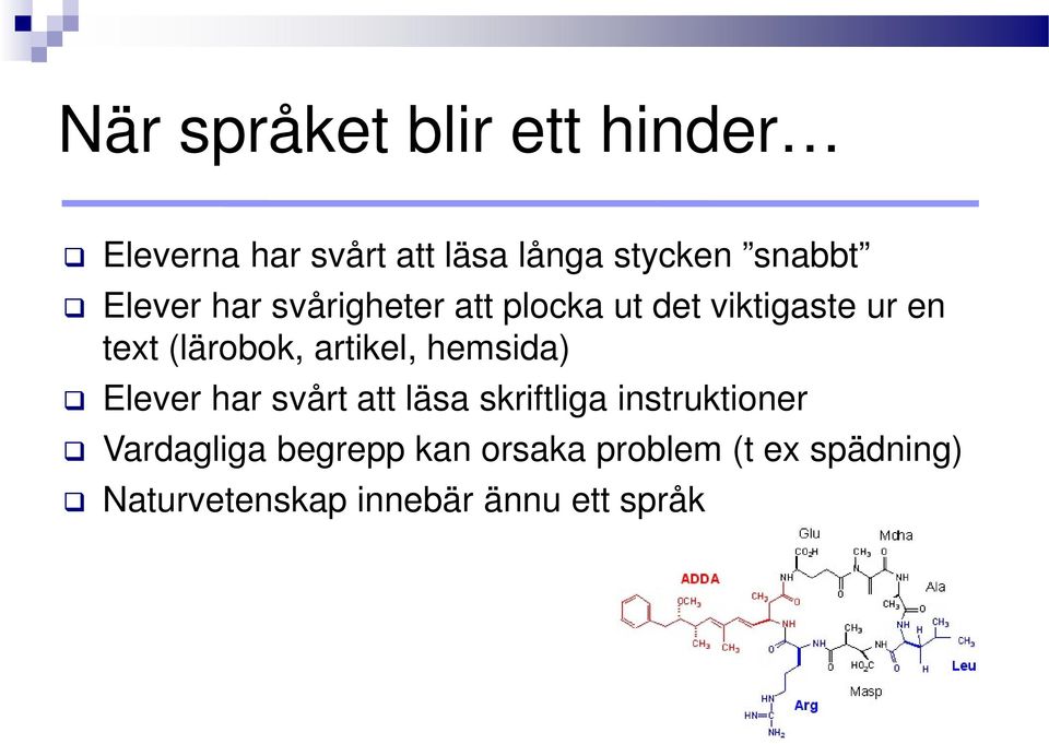 artikel, hemsida) Elever har svårt att läsa skriftliga instruktioner