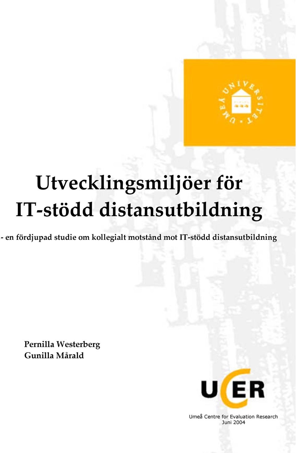 IT-stödd distansutbildning Pernilla Westerberg