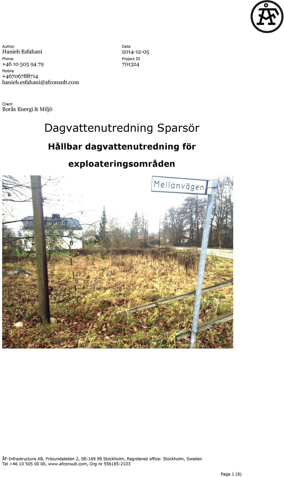 dagvattenutredning för exploateringsområden ÅF-Infrastructure AB, Frösundaleden 2, SE-169 99