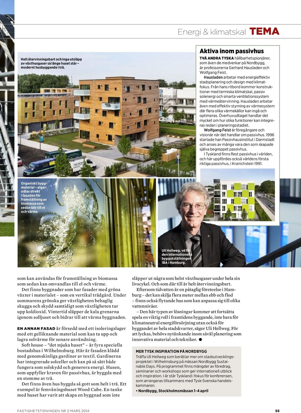 Hausladen arbetar med energieffektiv stadsplanering och design med klimatfokus.