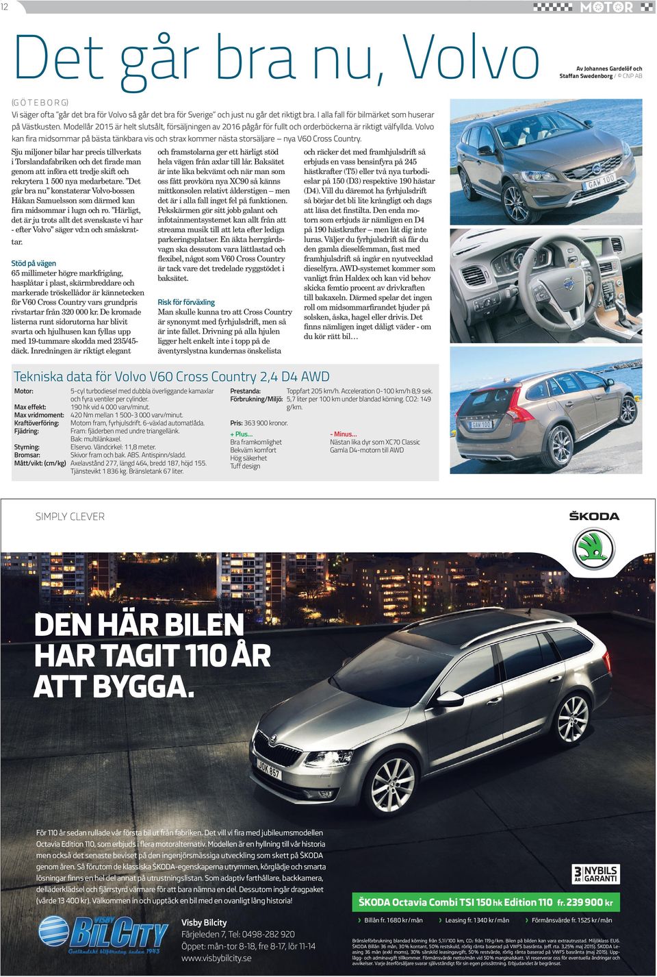 Volvo kan fira midsommar på bästa tänkbara vis och strax kommer nästa storsäljare nya V60 Cross Country.