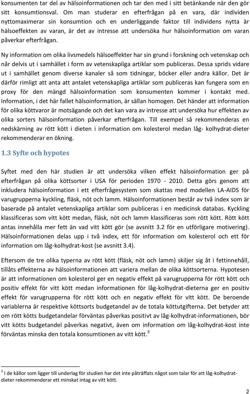 hur hälsoinformation om varan påverkar efterfrågan.