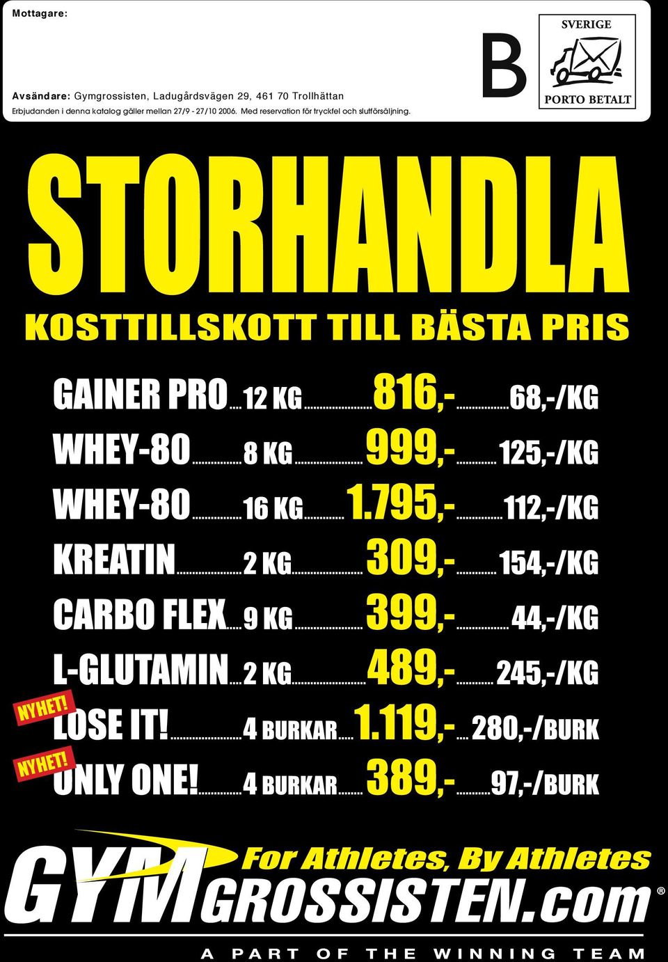 i denna katalog gäller mellan 27/9-27/10 2006.