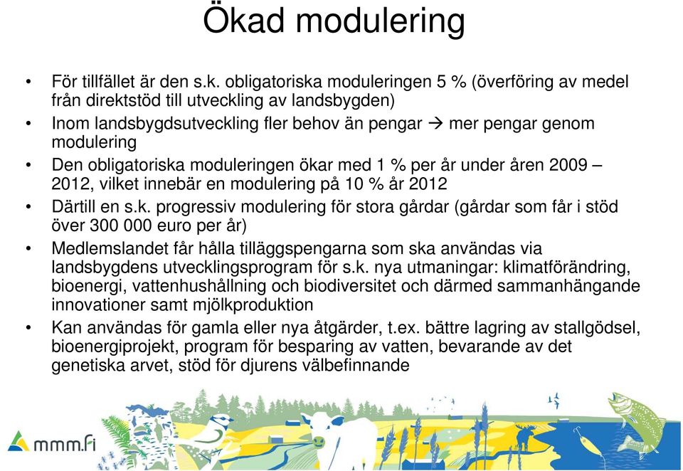 moduleringen öka