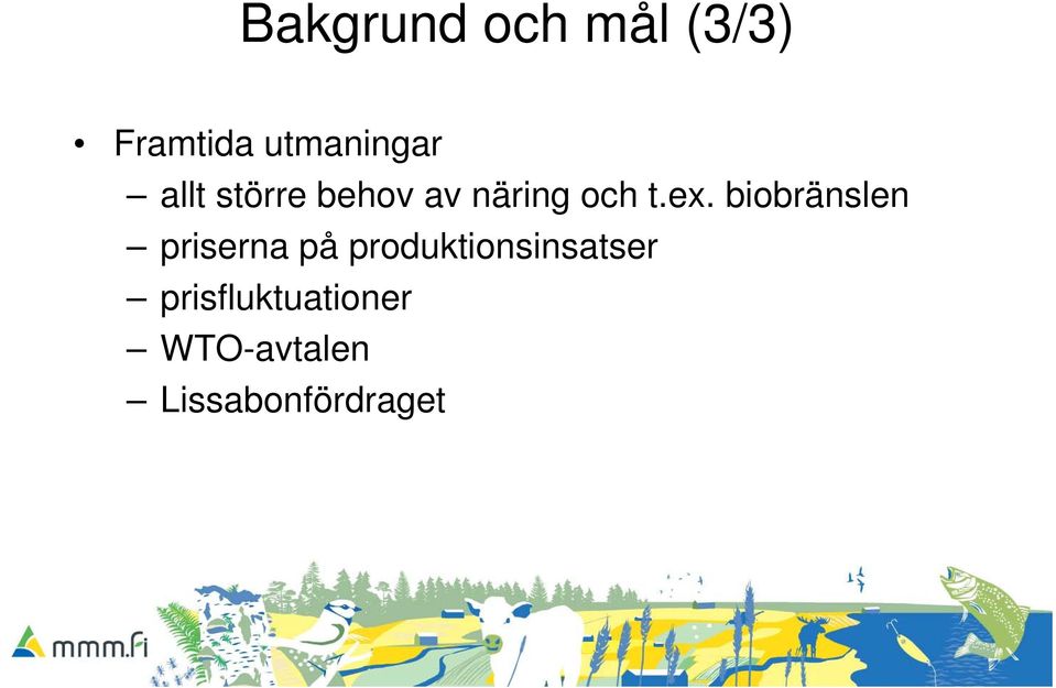 biobränslen priserna på